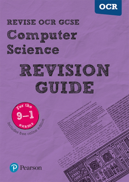 Pearson REVISE OCR GCSE (9-1) Computer Science Revision Guide : (with free online Revision Guide) for home learning, 2021 assessments, Mixed media product Book