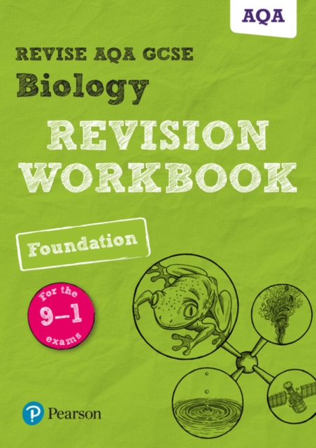 Pearson REVISE AQA GCSE (9-1) Biology Foundation Revision Workbook: For 2024 and 2025 assessments and exams (Revise AQA GCSE Science 16), Paperback / softback Book