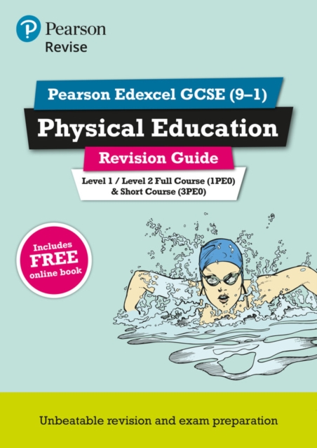 Pearson REVISE Edexcel GCSE (9-1) Physical Education Revision Guide: For 2024 and 2025 assessments and exams - incl. free online edition (Revise Edexcel GCSE Physical Education 16), Multiple-component retail product Book