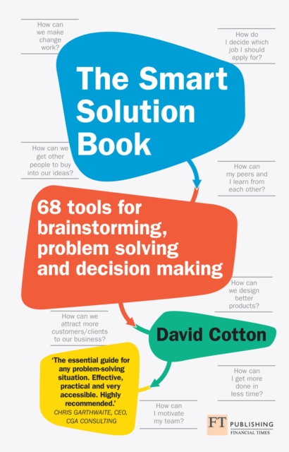 Smart Solution Book, The : 68 Tools For Brainstorming, Problem Solving And Decision Making, EPUB eBook