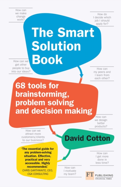 Smart Solution Book, The : 68 Tools For Brainstorming, Problem Solving And Decision Making, PDF eBook