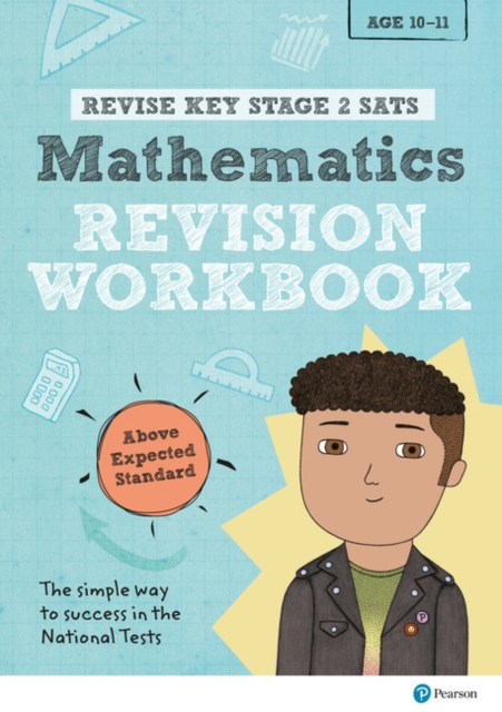 Pearson REVISE Key Stage 2 SATs Maths Revision Workbook - Above Expected Standard for the 2023 and 2024 exams, Paperback / softback Book