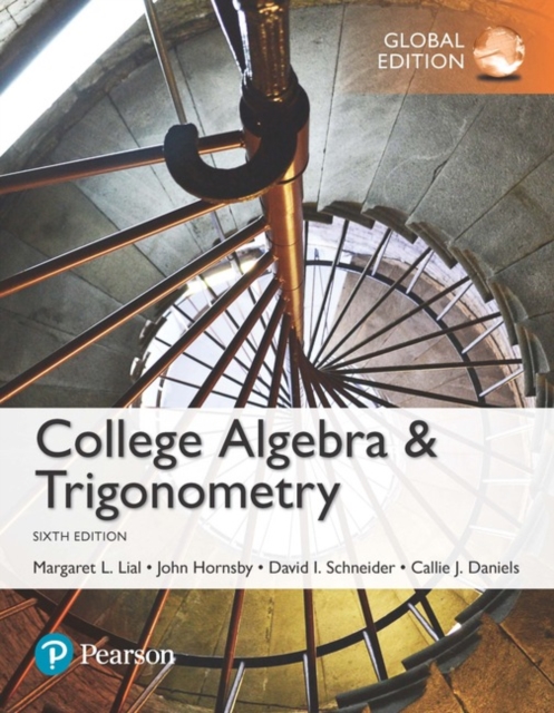 College Algebra and Trigonometry, Global Edition, Paperback / softback Book