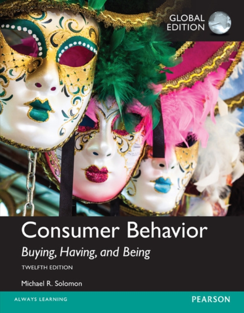 Consumer Behavior: Buying, Having, and Being plus MyMarketingLab with Pearson eText, Global Edition, Mixed media product Book