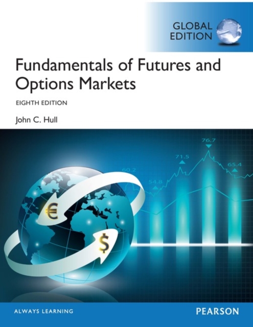 Fundamentals of Futures and Options Markets : Pearson New International Edition, Paperback / softback Book