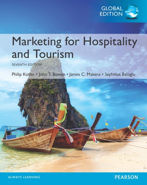 Marketing for Hospitality and Tourism, Global Edition, Paperback / softback Book