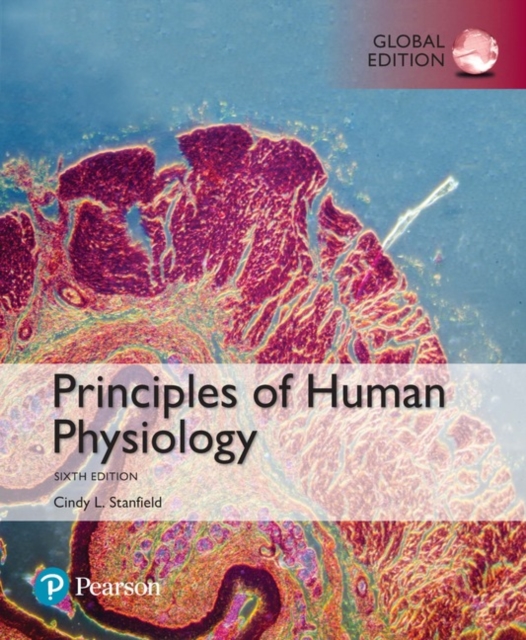 Principles of Human Physiology, Global Edition + Mastering A&P with Pearson eText, Multiple-component retail product Book