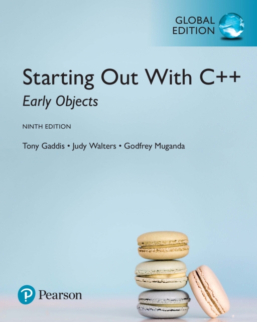 Starting Out with C++: Early Objects, Global Edition, PDF eBook