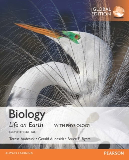 Biology: Life on Earth with Physiology plus MasteringBiology with Pearson eText, Global Edition, Mixed media product Book