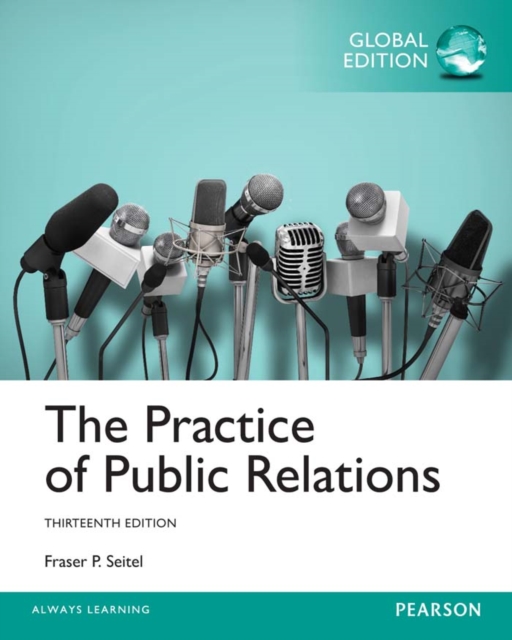 Practice of Public Relatons, The, Global Edition, PDF eBook