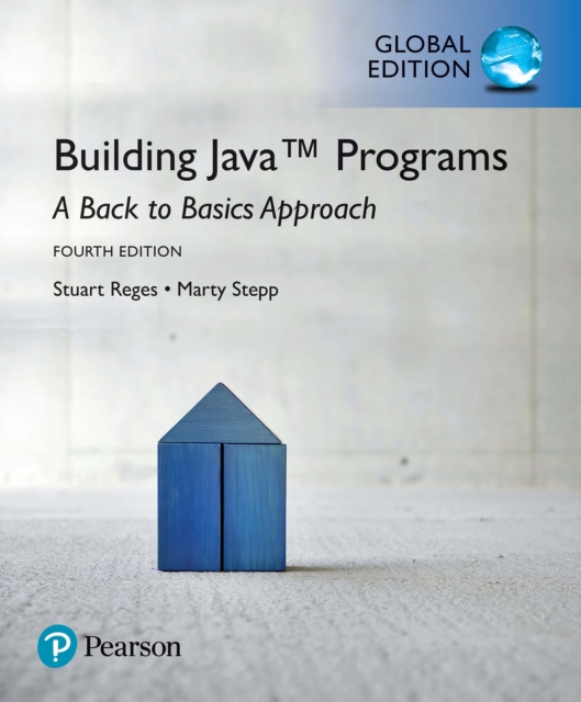 Building Java Programs: A Back to Basics Approach, Global Edition, PDF eBook