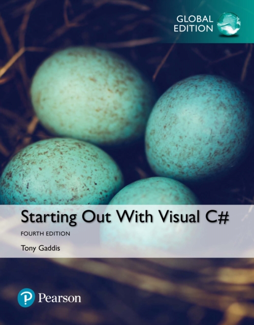 Starting Out with Visual C#, Global Edition, PDF eBook