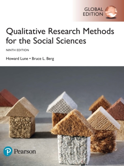 Qualitative Research Methods for the Social Sciences, Global Edition, Paperback / softback Book