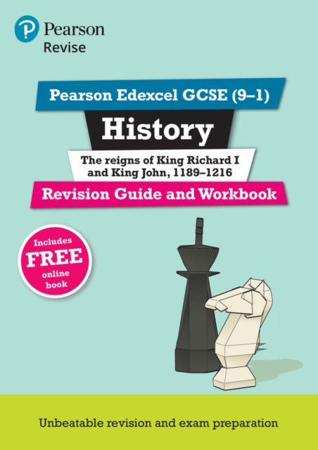 Pearson REVISE Edexcel GCSE (9-1) History King Richard I and King John Revision Guide and Workbook: For 2024 and 2025 assessments and exams - incl. free online edition (Revise Edexcel GCSE History 16), Multiple-component retail product Book