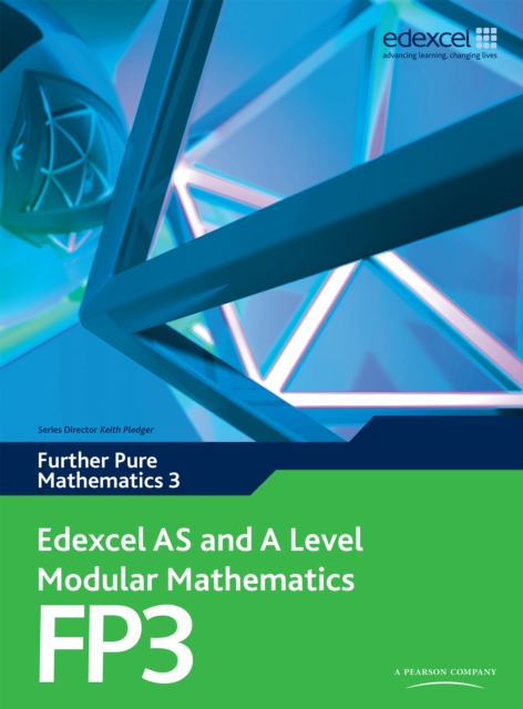Edexcel AS and A Level Modular Mathematics Further Mathematics FP3 eBook edition, PDF eBook