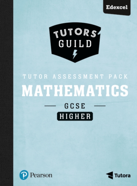 Tutors' Guild Edexcel GCSE (9-1) Mathematics Higher Tutor Assessment Pack, Mixed media product Book