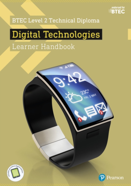 BTEC Level 2 Technical Diploma Digital Technology Learner Handbook with ...