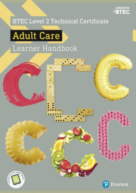 BTEC Level 2 Technical Certificate Adult Care Learner Handbook with ActiveBook, Multiple-component retail product Book