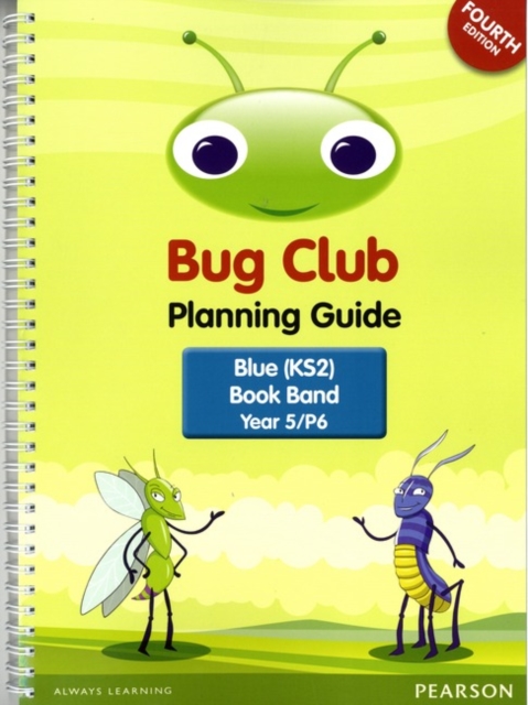INTERNATIONAL Bug Club Planning Guide Year 5 2017 edition, Spiral bound Book