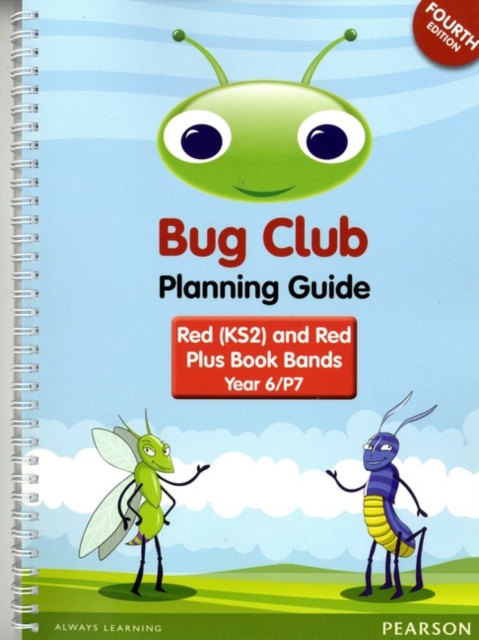 INTERNATIONAL Bug Club Planning Guide Year 6 2017 edition, Spiral bound Book