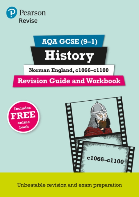 Pearson REVISE AQA GCSE (9-1) History Norman England, c1066-c1100 Revision Guide and Workbook: For 2024 and 2025 assessments and exams - incl. free online edition (REVISE AQA GCSE History 2016), Multiple-component retail product Book