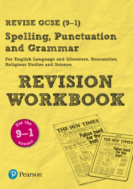 Pearson REVISE GCSE (9-1) Spelling, Punctuation and Grammar: For 2024 and 2025 assessments and exams (Revise GCSE Spelling, Punctuation and Grammar), Paperback / softback Book