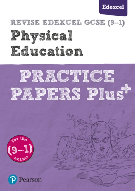 Pearson REVISE Edexcel GCSE (9-1) Physical Education Practice Papers Plus: For 2024 and 2025 assessments and exams (Revise Edexcel GCSE Physical Education 16), Paperback / softback Book