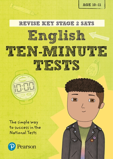Pearson REVISE Key Stage 2 SATs English 10-Minute Tests for the 2023 and 2024 exams, Paperback / softback Book