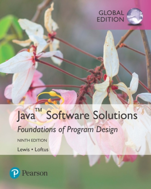 Java Software Solutions, Global Edition, Paperback / softback Book