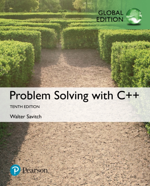 Problem Solving with C++, Global Edition, PDF eBook
