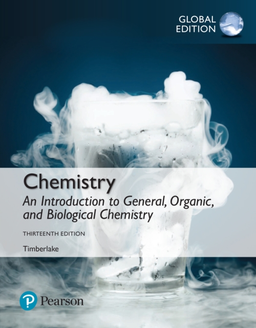 Chemistry: An Introduction to General, Organic, and Biological Chemistry, Global Edition, PDF eBook