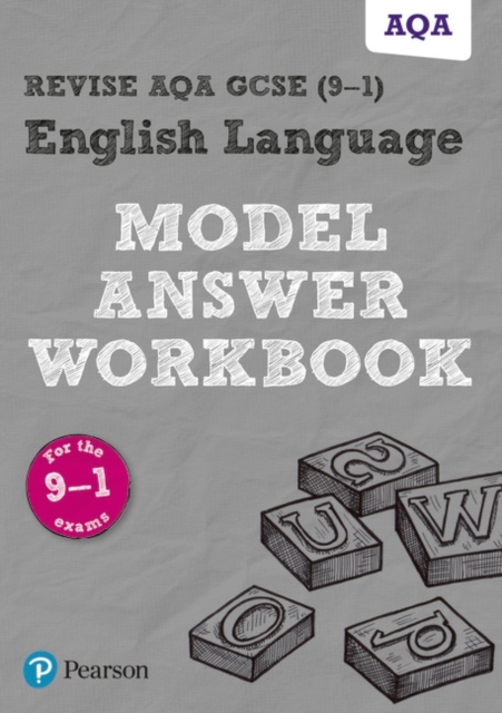 Pearson REVISE AQA GCSE (9-1) English Language Model Answer Workbook: For 2024 and 2025 assessments and exams (REVISE AQA GCSE English 2015), Paperback / softback Book