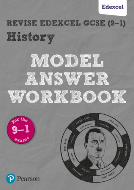 Pearson REVISE Edexcel GCSE (9-1) History Model Answer Workbook: For 2024 and 2025 assessments and exams (Revise Edexcel GCSE History 16), Paperback / softback Book