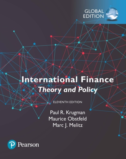 International Finance: Theory and Policy plus Pearson MyLab Economics with Pearson eText, Global Edition, Mixed media product Book