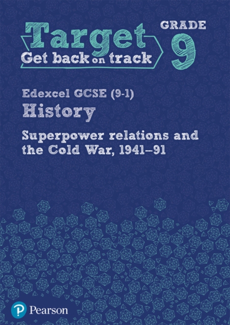 Target Grade 9 Edexcel GCSE (9-1) History Superpower Relations and the Cold War 1941-91 Workbook, Paperback / softback Book