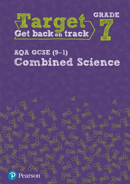 Target Grade 7 AQA GCSE (9-1) Combined Science Intervention Workbook, Paperback / softback Book