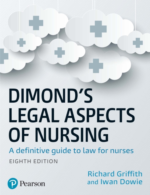 Dimond's Legal Aspects of Nursing : A Definitive Guide To Law For Nurses, PDF eBook