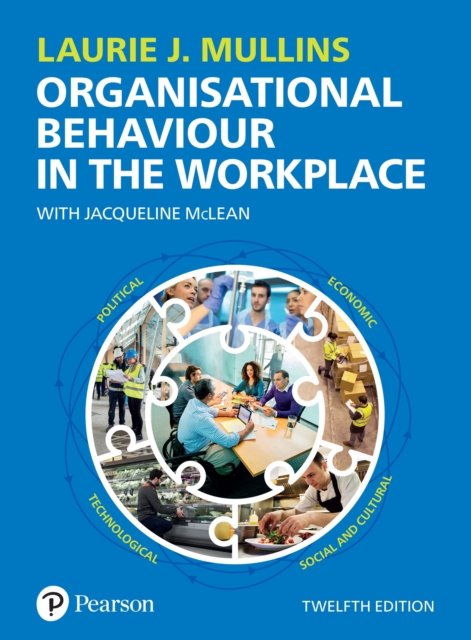 Mullins: Organisational Behaviour in the Workplace, PDF eBook