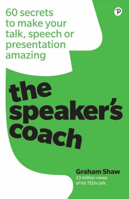 Speaker's Coach, The : 60 Secrets To Make Your Talk, Speech Or Presentation Amazing, PDF eBook