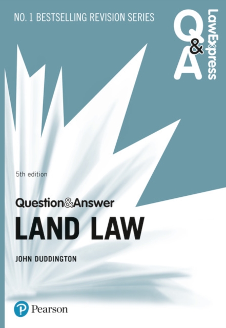 Law Express Question and Answer: Land Law, 5th edition, Paperback / softback Book