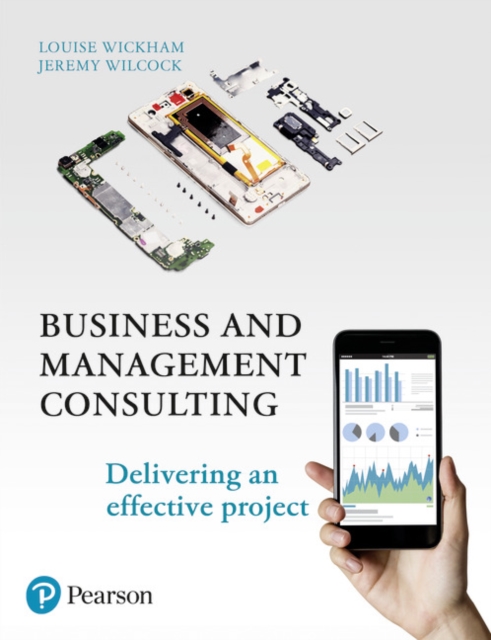 Business and Management Consulting : Delivering An Effective Project, Paperback / softback Book