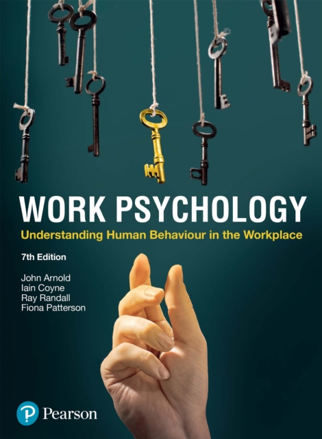 Work Psychology : Understanding Human Behaviour In The Workplace, PDF eBook