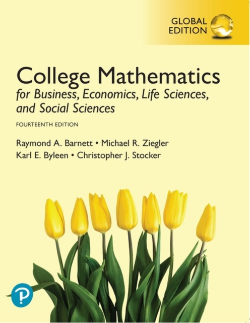 College Mathematics for Business, Economics, Life Sciences, and Social Sciences, Global Edition, Paperback / softback Book