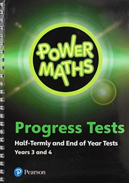 Power Maths Half termly and End of Year Progress Tests Years 3 and 4, Spiral bound Book