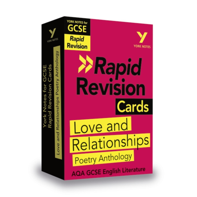 York Notes for AQA GCSE Rapid Revision Cards: Love and Relationships AQA Poetry Anthology catch up, revise and be ready for and 2023 and 2024 exams and assessments, Cards Book