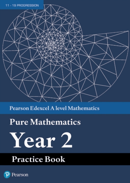 Pearson Edexcel AS and A level Mathematics Pure Mathematics Year 2 Practice Book, Paperback / softback Book