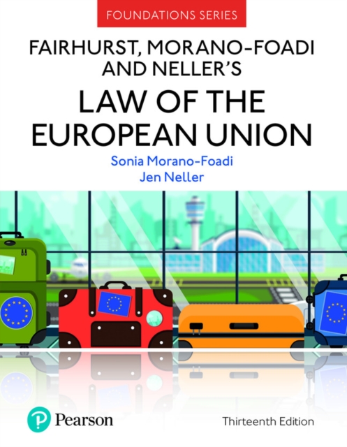 Fairhurst, Morano-Foadi and Neller's Law of the European Union, Paperback / softback Book