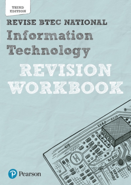 Revise BTEC National Information Technology Revision Workbook : Third edition, Paperback / softback Book