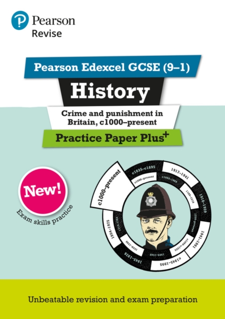 Pearson REVISE Edexcel GCSE History Crime and Punishment in Britain, c1000-Present Practice Paper Plus - 2023 and 2024 exams, Paperback / softback Book
