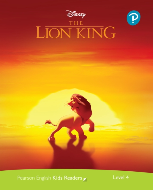 Level 4: Disney Kids Readers The Lion King for pack, Paperback / softback Book